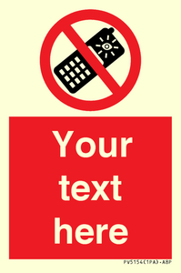 Custom No camera phones Sign